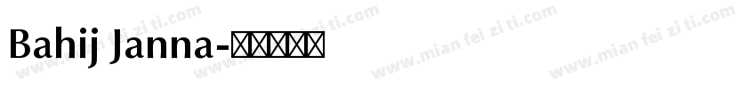 Bahij Janna字体转换